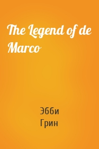 The Legend of de Marco