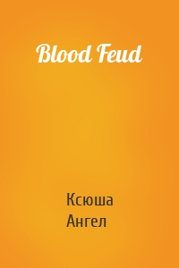 Blood Feud