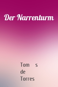 Der Narrenturm