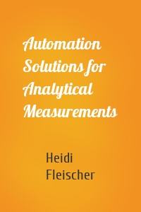 Automation Solutions for Analytical Measurements