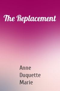 The Replacement