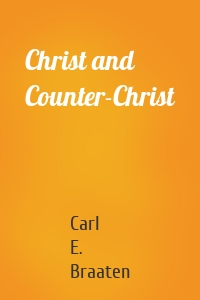 Christ and Counter-Christ