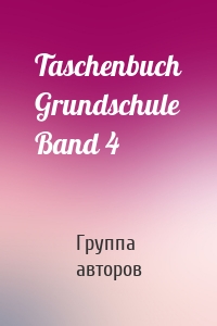 Taschenbuch Grundschule Band 4