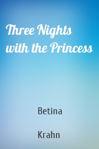 Three Nights with the Princess