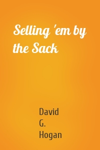 Selling 'em by the Sack