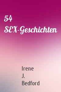 54 SEX-Geschichten