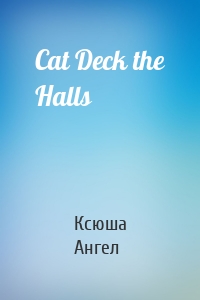 Cat Deck the Halls