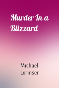 Murder In a Blizzard