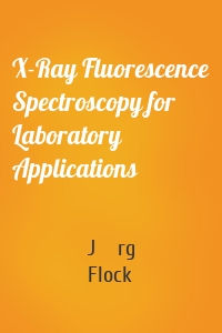 X-Ray Fluorescence Spectroscopy for Laboratory Applications