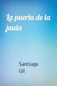 La puerta de la jaula