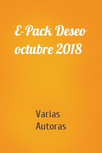 E-Pack Deseo octubre 2018
