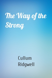 The Way of the Strong