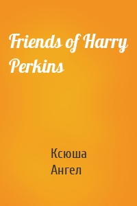 Friends of Harry Perkins