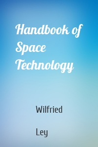 Handbook of Space Technology