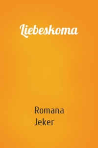 Liebeskoma