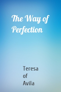 The Way of Perfection