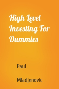 High Level Investing For Dummies