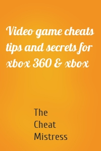 Video game cheats tips and secrets for xbox 360 & xbox