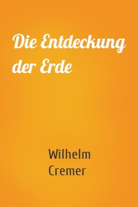 Die Entdeckung der Erde