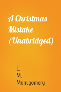 A Christmas Mistake (Unabridged)