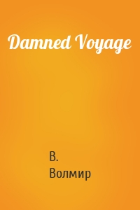 Damned Voyage