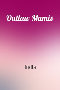 Outlaw Mamis