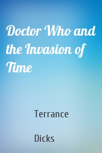 Doctor Who and the Invasion of Time