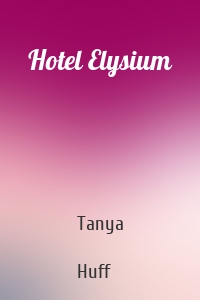 Hotel Elysium