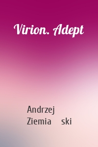 Virion. Adept