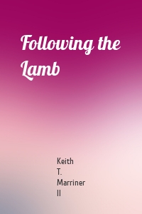 Following the Lamb