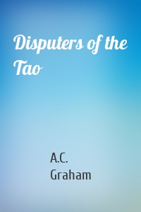 Disputers of the Tao