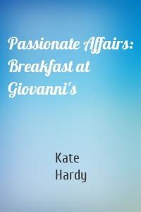 Passionate Affairs: Breakfast at Giovanni's