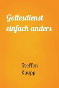Gottesdienst einfach anders