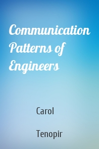 Communication Patterns of Engineers