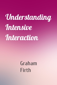 Understanding Intensive Interaction