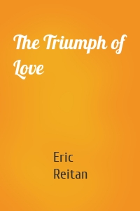 The Triumph of Love