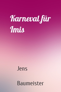 Karneval für Imis