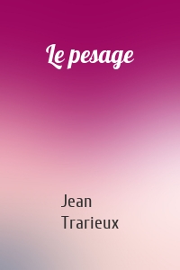Le pesage