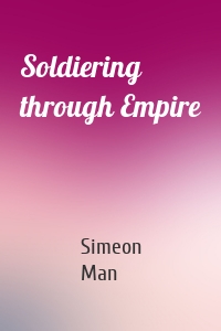 Soldiering through Empire
