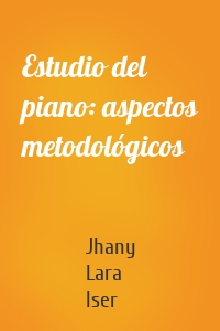 Estudio del piano: aspectos metodológicos