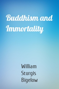 Buddhism and Immortality