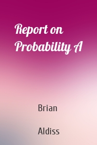 Report on Probability A