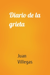 Diario de la grieta