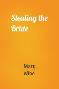 Stealing the Bride