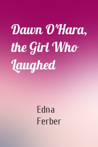 Dawn O'Hara, the Girl Who Laughed