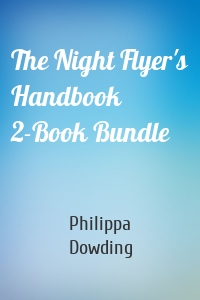 The Night Flyer's Handbook 2-Book Bundle