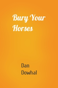 Bury Your Horses