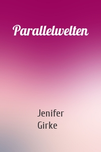 Parallelwelten