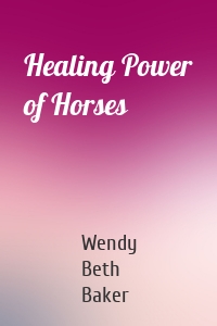 Healing Power of Horses