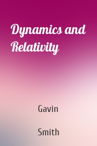 Dynamics and Relativity